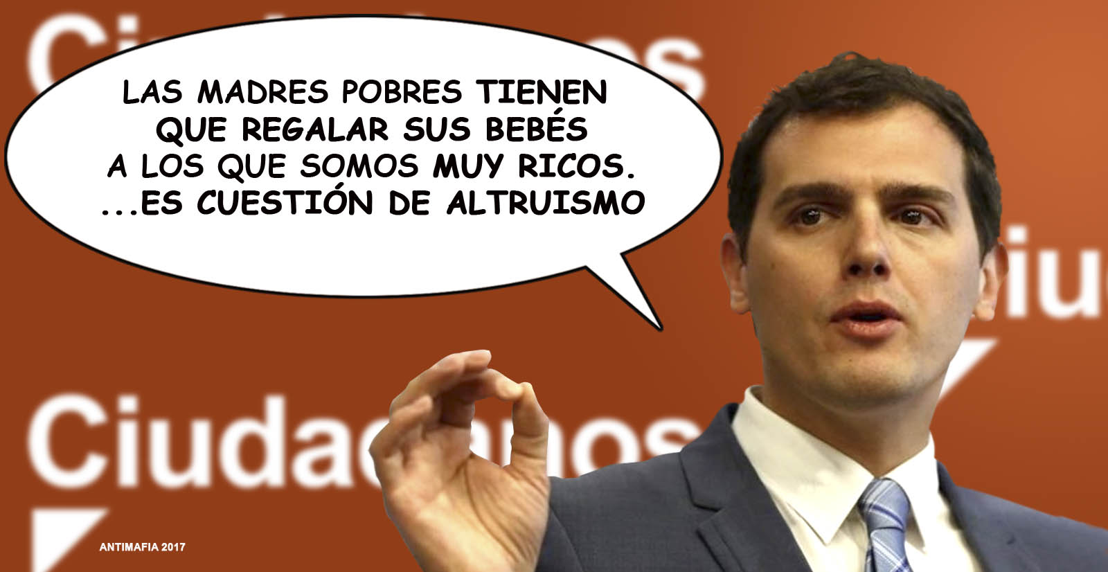 Albert  Rivera quiere que el robo de bebés sea Legal en España Alberty Rivera quiere que el robo de bebés sea Legal